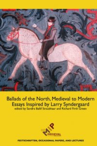 cover of the book Ballads of the North, Medieval to Modern: Essays Inspired by Larry Syndergaard