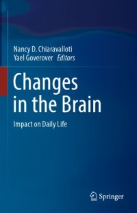 cover of the book Changes in the Brain: Impact on Daily Life