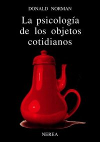 cover of the book La Psicologia De Los Objetos Cotidianos