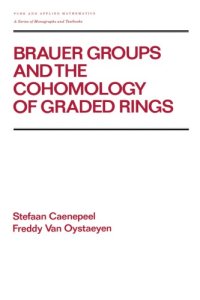 cover of the book Brauer Groups and the Cohomology of Graded Rings