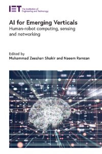 cover of the book AI for Emerging Verticals: Human-Robot Computing, Sensing and Networking