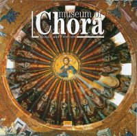 cover of the book Museum Of Chora. Mosaic and frescoes