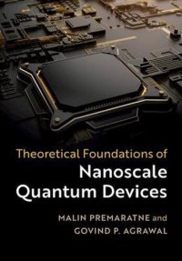 cover of the book Theoretical Foundations of Nanoscale Quantum Devices