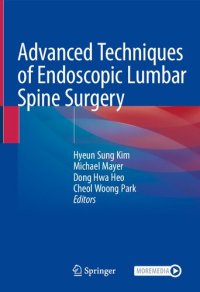 cover of the book Advanced Techniques of Endoscopic Lumbar Spine Surgery