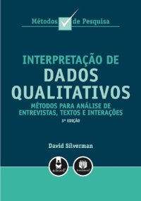 cover of the book Interpretação de Dados Qualitativos: Métodos para Análise de Entrevistas, Textos e Interações