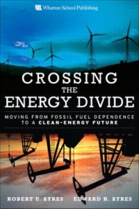 cover of the book Crossing the Energy Divide: Moving from Fossil Fuel Dependence to a Clean-Energy Future