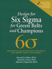 cover of the book Design for Six SIGMA for Green Belts and Champions: Applications for Service Operations--Foundations, Tools, DMADV, Cases, and Certification [With CDR