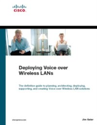 cover of the book Deploying Voice Over Wireless LANs