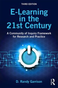 cover of the book E-Learning in the 21st Century: A Community of Inquiry Framework for Research and Practice