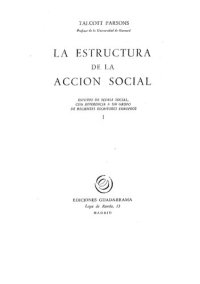 cover of the book La Estructura De La Accion Social Vol I