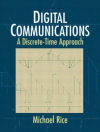 cover of the book Digital Communications: A Discrete-Time Approach