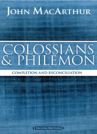 cover of the book Colossians and Philemon: Completion and Reconciliation in Christ