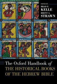 cover of the book The Oxford Handbook of the Historical Books of the Hebrew Bible