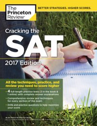 cover of the book Cracking the SAT with 4 Practice Tests, 2017 Edition