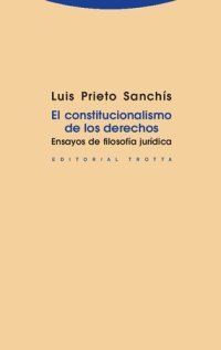 cover of the book El Constitucionalismo De Los Derechos