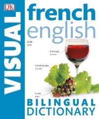 cover of the book French English Bilingual Visual Dictionary