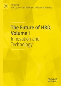 cover of the book The Future of Hrd, Volume II: Change, Disruption and Action