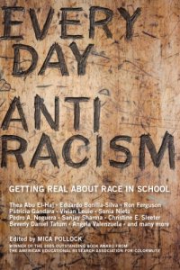 cover of the book Everyday Antiracism: Getting Real About Race in School