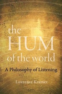 cover of the book The Hum of the World: A Philosophy of Listening