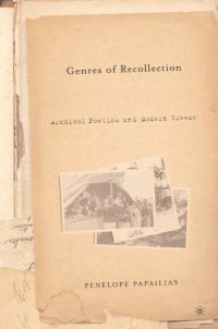 cover of the book Genres of Recollection: Archival Poetics and Modern Greece