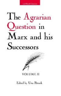 cover of the book The Agrarian Question in Marx and his Successors: Volume 2