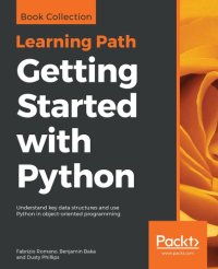 cover of the book Getting Started with Python: Understand key data structures and use Python in object-oriented programming