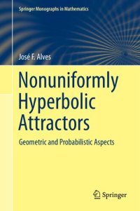 cover of the book Nonuniformly Hyperbolic Attractors: Geometric and Probabilistic Aspects