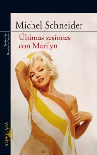 cover of the book Ultimas Sesiones con Marilyn