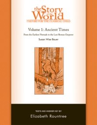 cover of the book History for the Classical Child: Ancient Times Test and Answer Key: Volume 1: From the Earliest Nomads to the Last Roman Emperor