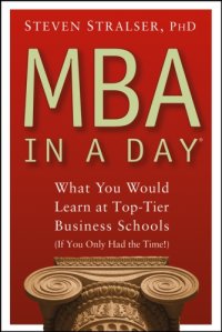 cover of the book MBA in a day: what you would learn at top-tier business schools, if you only had the time!