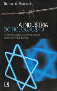 cover of the book A Indústria do Holocausto