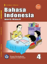 cover of the book Bahasa Indonesia Untuk SD/MI Kelas IV