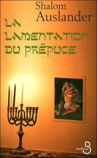 cover of the book La Lamentation du prépuce