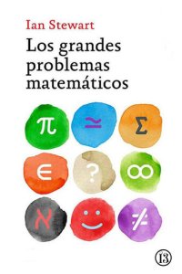 cover of the book Los grandes problemas matemáticos