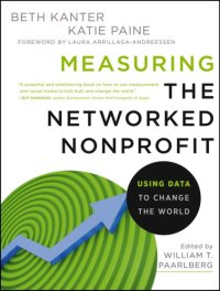 cover of the book Measuring the Networked Nonprofit: Using Data to Change the World