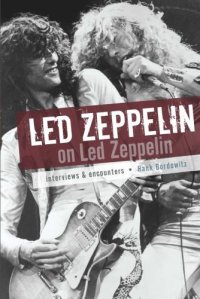 cover of the book Led Zeppelin on Led Zeppelin: Interviews & Encounters