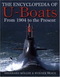 cover of the book The Encyclopedia of U-Boats: From 1904 to the Present Day