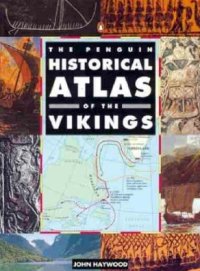 cover of the book The Penguin Historical Atlas of the Vikings 