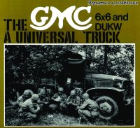 cover of the book The GMC a universal truck 6x6 and DUKW.