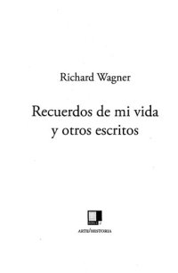 cover of the book Recuerdos De Mi Vida Y Otros Escritos