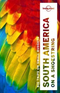 cover of the book Lonely Planet South America on a shoestring