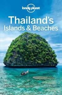 cover of the book Lonely Planet Thailand's Islands & Beaches