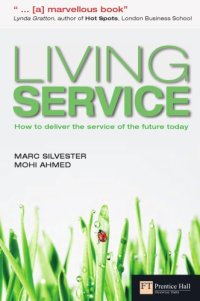 cover of the book Living Service: How to Deliver the Service of the Future Today