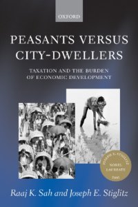 cover of the book Peasants Versus City-Dwellers: Taxation and the Burden of Economic Development