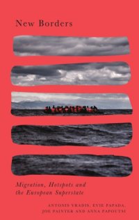 cover of the book NEW BORDERS: migration, hotspots and the european superstate