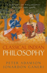 cover of the book Classical Indian Philosophy: A History of Philosophy Without Any Gaps, Volume 5