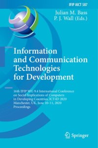 cover of the book Information and Communication Technologies for Development: 16th IFIP WG 9.4 International Conference on Social Implications of Computers in Developing Countries, ICT4D 2020, Manchester, UK, June 10–11, 2020, Proceedings