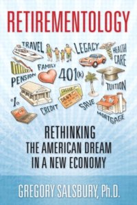 cover of the book Retirementology: Rethinking the American Dream in a New Economy