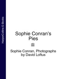 cover of the book Sophie Conran's Pies