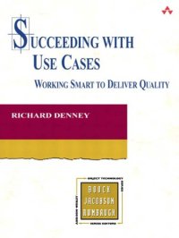 cover of the book Succeeding with Use Cases: Working Smart to Deliver Quality